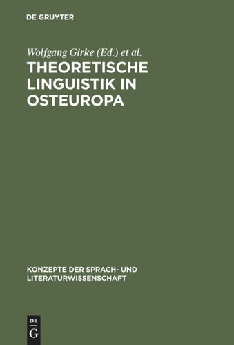 Theoretische Linguistik in Osteuropa: Originalbeiträge und Erstübersetzungen