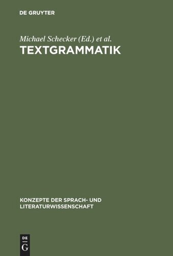 Textgrammatik: Beiträge zum Problem der Textualität
