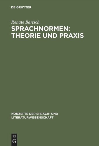 Sprachnormen: Theorie und Praxis: Studienausgabe