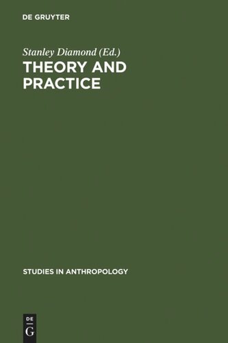 Theory and Practice: Essays presented to Gene Weltfish