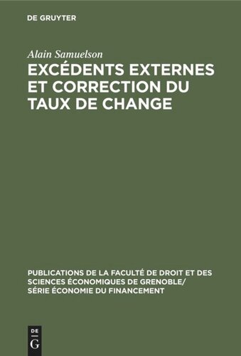 Excédents externes et correction du taux de change: Analyse des motivations et des effets de la réévaluation allemande de mars 1961
