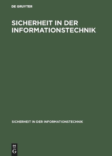 Sicherheit in der Informationstechnik: Einführung in Probleme, Konzepte und Lösungen