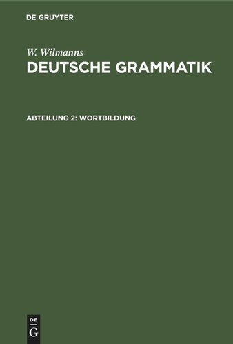 Deutsche Grammatik: Abteilung 2 Wortbildung