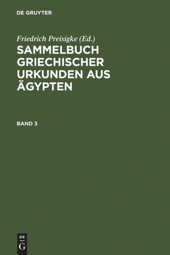 Sammelbuch griechischer Urkunden aus Ägypten: Band 3