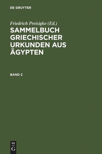 Sammelbuch griechischer Urkunden aus Ägypten: Band 2