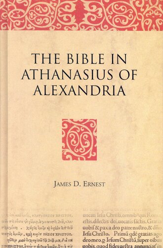 The Bible in Athanasius of Alexandria (Bible in Ancient Christianity)