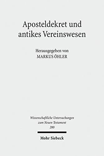 Aposteldekret Und Antikes Vereinswesen