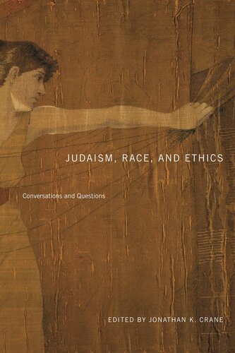 Judaism, Race, and Ethics: Conversations and Questions (Dimyonot: Jews and the Cultural Imagination)