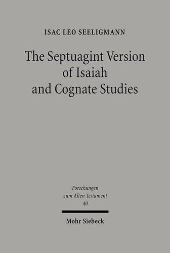 The Septuagint Version of Isaiah and Cognate Studies (Forschungen Zum Alten Testament)