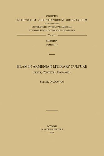 Islam in Armenian Literary Culture: Texts, Contexts, Dynamics