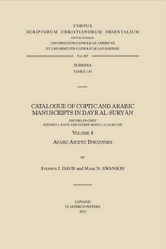 Catalogue of Coptic and Arabic Manuscripts in Dayr Al-suryan, vol. 4: Arabic Ascetic Discourses