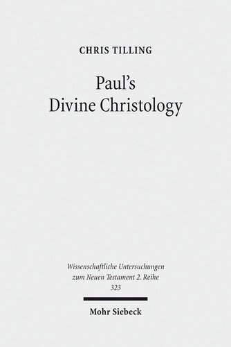 Paul's Divine Christology (Wissenschaftliche Untersuchungen Zum Neuen Testament 2.Reihe)