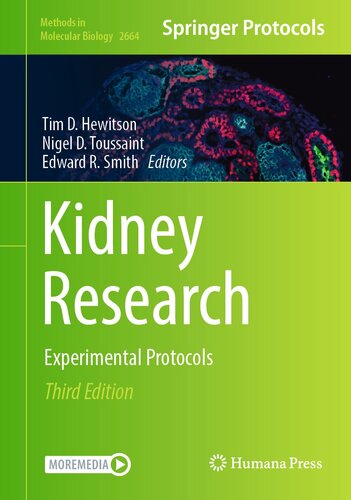Kidney Research: Experimental Protocols (Methods in Molecular Biology, 2664)