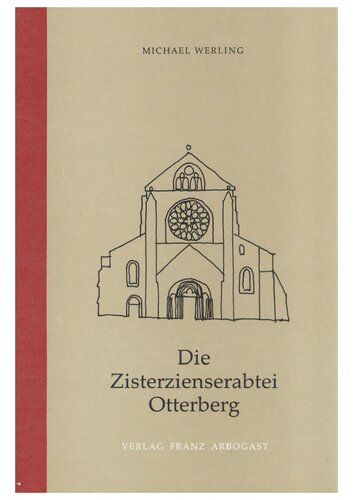 Die Zisterzienserabtei Otterberg