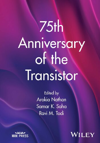 75th Anniversary of the Transistor