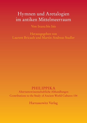 Hymnen und Aretalogien im antiken Mittelmeerraum: Von Inana bis Isis