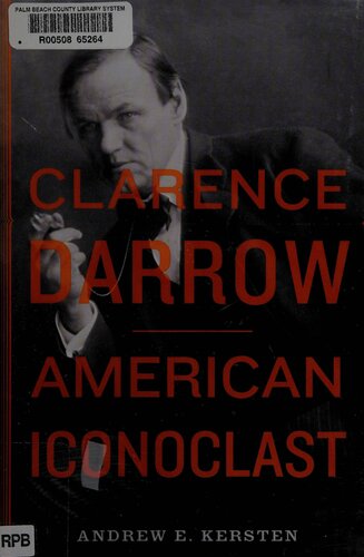 Clarence Darrow: American Iconoclast