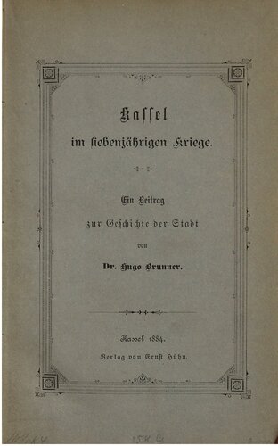 Kassel im Siebenjährigen Krieg : Ein Beitrag zur Geschichte der Stadt