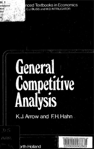 General Competitive Analysis,12: Volume 12 (Advanced Textbooks in Economics)