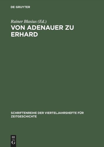 Von Adenauer zu Erhard: Studien zur Auswärtigen Politik der Bundesrepublik Deutschland 1963