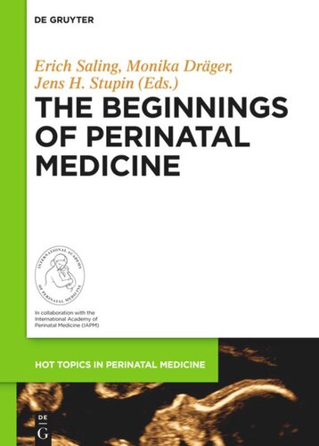 The Beginnings of Perinatal Medicine