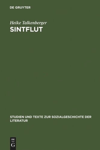 Sintflut: Prophetie und Zeitgeschehen in Texten und Holzschnitten astrologischer Flugschriften 1488-1528