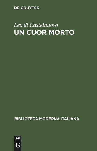Un cuor morto: Commedia in tre atti