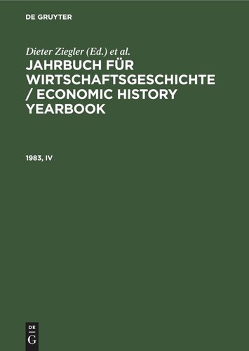 Jahrbuch für Wirtschaftsgeschichte / Economic History Yearbook: 1983, IV