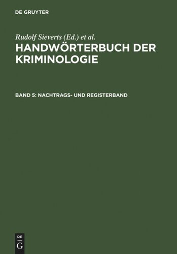 Handwörterbuch der Kriminologie: Band 5 Nachtrags- und Registerband