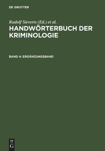 Handwörterbuch der Kriminologie: Band 4 Ergänzungsband