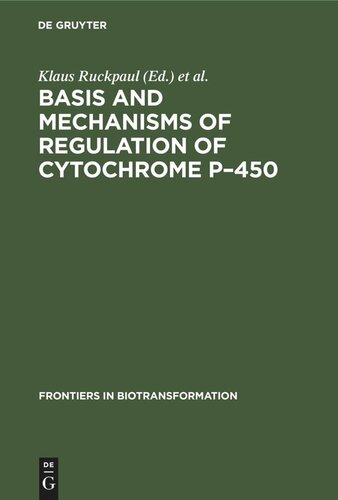 Basis and Mechanisms of Regulation of Cytochrome P–450