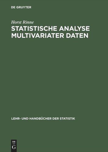 Statistische Analyse multivariater Daten: Einführung
