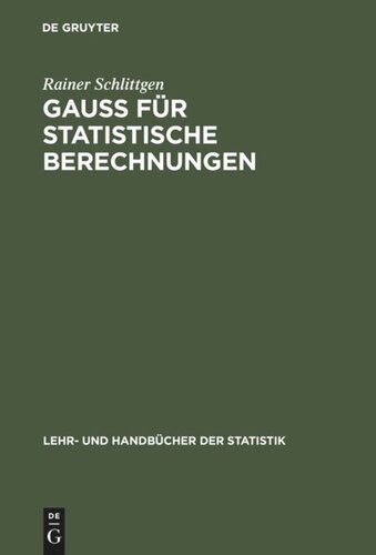 GAUSS für statistische Berechnungen: Buch mit CD-ROM