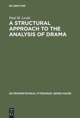 A Structural Approach to the Analysis of Drama