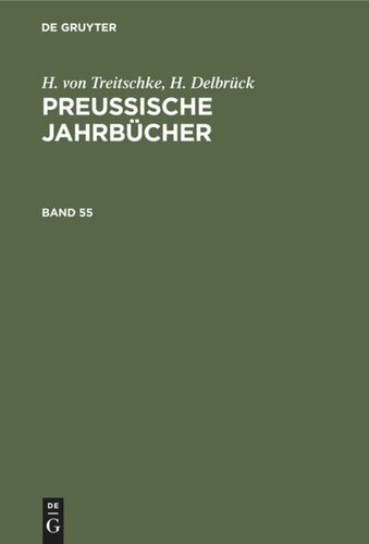 Preußische Jahrbücher: Band 55