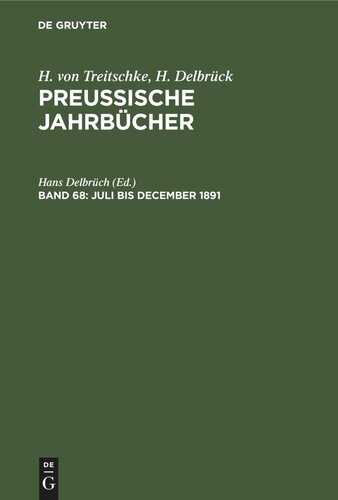 Preußische Jahrbücher: Band 68 Juli bis December 1891