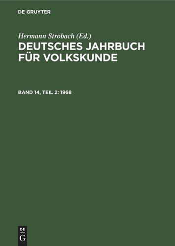 Deutsches Jahrbuch für Volkskunde: Band 14, Teil 2 1968