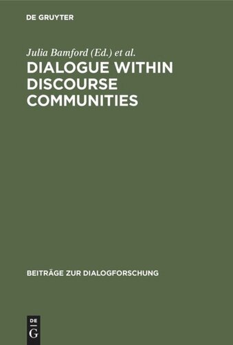 Dialogue within Discourse Communities: Metadiscursive Perspectives on Academic Genres