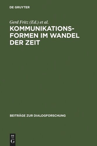 Kommunikationsformen im Wandel der Zeit: Vom mittelalterlichen Heldenepos zum elektronischen Hypertext