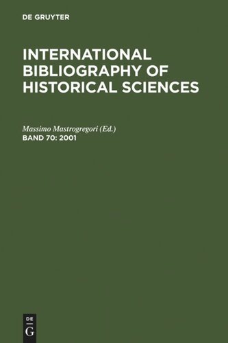 International Bibliography of Historical Sciences: Band 70 2001
