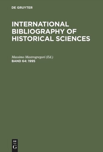 International Bibliography of Historical Sciences: Band 64 1995