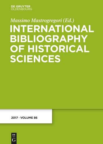 International Bibliography of Historical Sciences: Band 86 2017