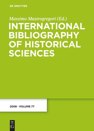 International Bibliography of Historical Sciences: Band 77 2008