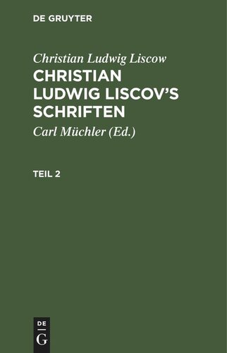 Christian Ludwig Liscov’s Schriften: Teil 2