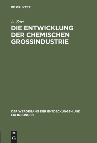 Die Entwicklung der chemischen Großindustrie
