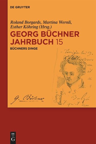 Georg Büchner Jahrbuch: Band 15 Büchners Dinge