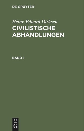 Civilistische Abhandlungen: Band 1