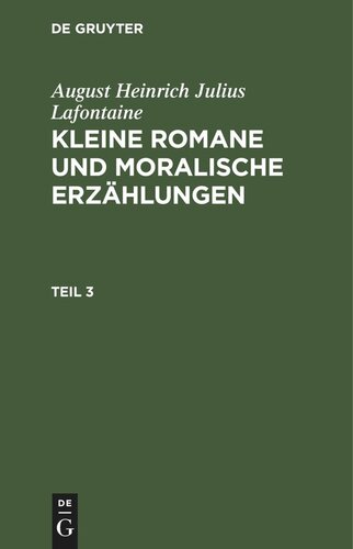 Kleine Romane und moralische Erzählungen: Teil 3