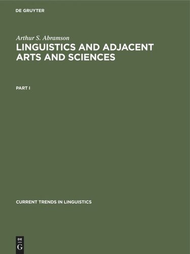 Linguistics and Adjacent Arts and Sciences: Part 1