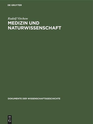 Medizin und Naturwissenschaft: Zwei Reden 1845
